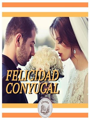 cover image of FELICIDAD CONYUGAL